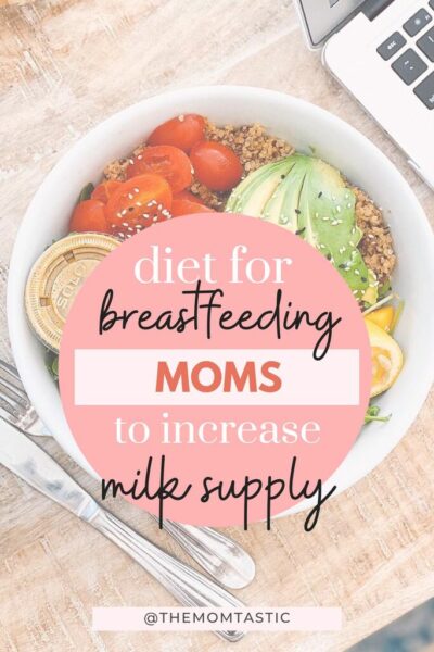 diet for breastfeeding mothers to increase milk