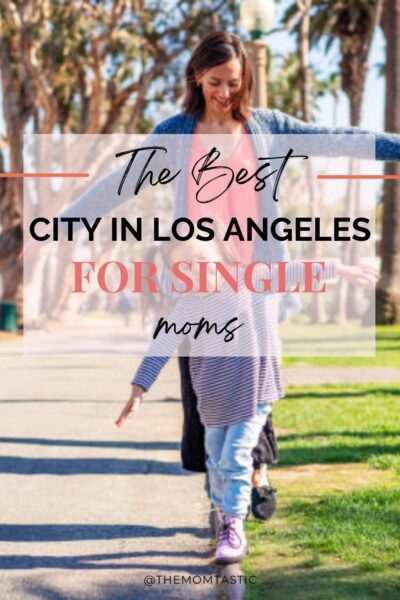 What is the best city in California for single moms