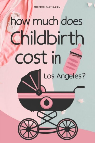 how much does childbirth cost in los angeles